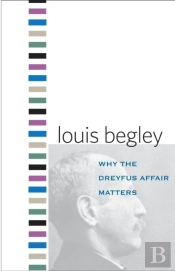 Why The Dreyfus Affair Matters