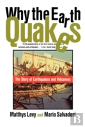 Why The Earth Quakes