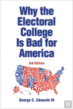 Bertrand.pt - Why The Electoral College Is Bad For America