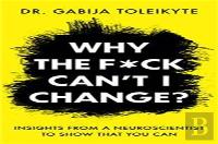 Why The F*Ck Can'T I Change?