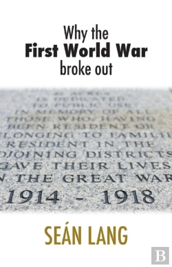 Bertrand.pt - Why The First World War Broke Out