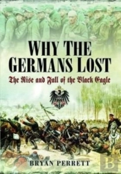 Why The Germans Lost