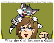 Why The Girl Became A Cat