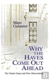 Why The Haves Come Out Ahead: The Classic Essay And New Observations