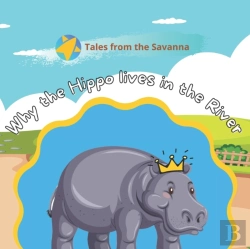 Bertrand.pt - Why The Hippo Lives In The River