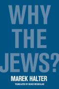 Why The Jews?