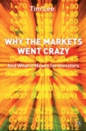Why The Markets Went Crazy