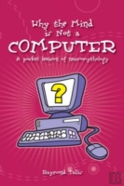 Bertrand.pt - Why The Mind Is Not A Computer