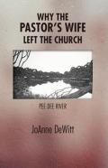 Why The Pastor'S Wife Left The Church