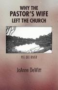 Why The Pastor'S Wife Left The Church