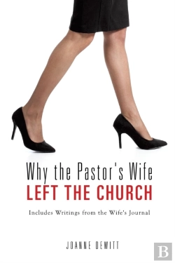 Bertrand.pt - Why The Pastor'S Wife Left The Church