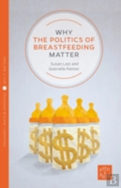 Bertrand.pt - Why The Politics Of Breastfeeding Matter