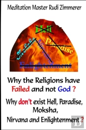 Why The Religions Have Failed And Not God?