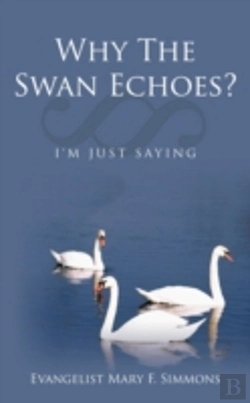 Bertrand.pt - Why The Swan Echoes? : I'M Just Saying