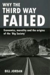 Why The Third Way Failed
