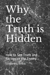Why The Truth Is Hidden