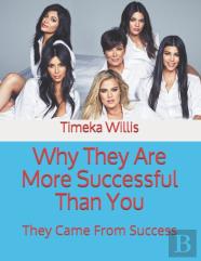 Why They Are More Successful Than You