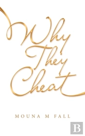 Why They Cheat