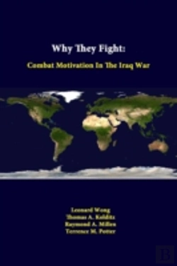 Bertrand.pt - Why They Fight: Combat Motivation In The Iraq War