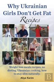Why Ukrainian Girls Don'T Get Fat