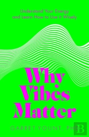 Why Vibes Matter