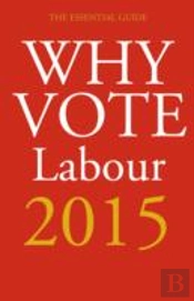 Why Vote Labour 2015