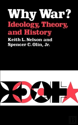 Bertrand.pt - Why War? Ideology, Theory, And History