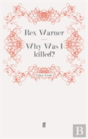 Why Was I Killed?