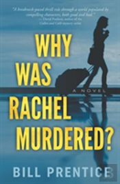 Why Was Rachel Murdered?