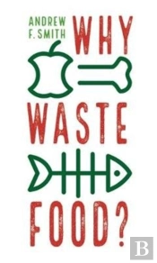 Why Waste Food?