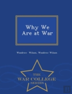 Bertrand.pt - Why We Are At War - War College Series