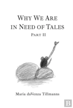 Bertrand.pt - Why We Are In Need Of Tales