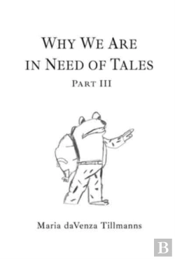 Bertrand.pt - Why We Are In Need Of Tales
