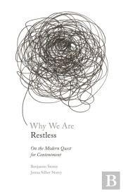 Why We Are Restless