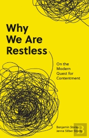Why We Are Restless