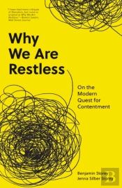 Why We Are Restless