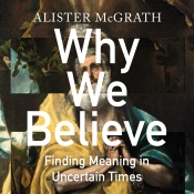 Why We Believe