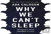 Why We Can'T Sleep