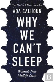 Why We Can'T Sleep