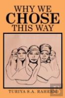 Why We Chose This Way