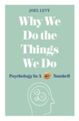 Why We Do The Things We Do