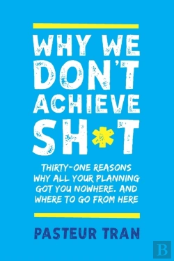 Bertrand.pt - Why We Don'T Achieve Sh*T