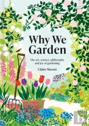Why We Garden
