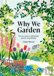 Why We Garden