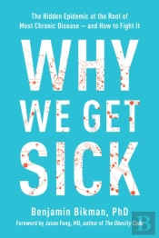 Why We Get Sick