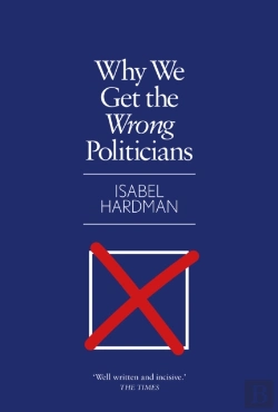 Bertrand.pt - Why We Get The Wrong Politicians