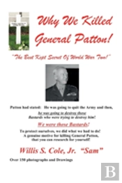 Why We Killed Patton!