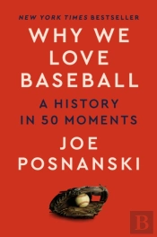 Why We Love Baseball