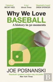 Why We Love Baseball