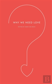 Why We Need Love